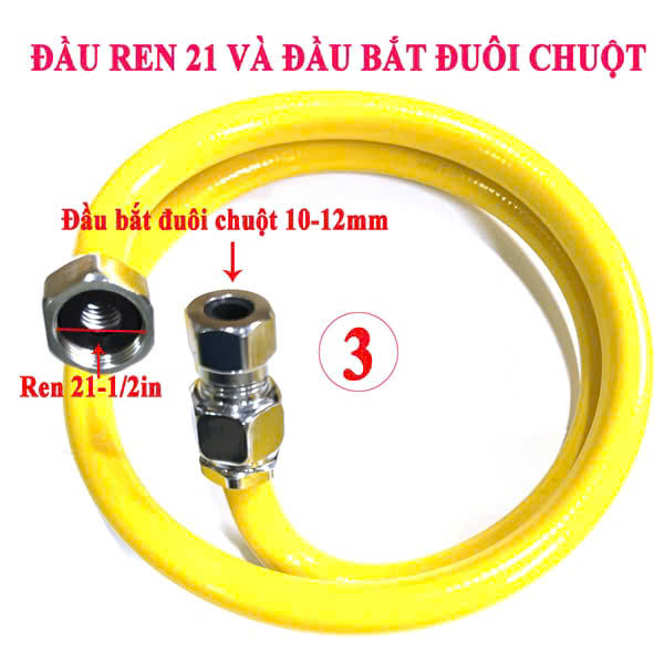 Dây dẫn gas ruột inox dài 20m đầu ren 21 và đầu bắt đuôi chuột 10-12mm